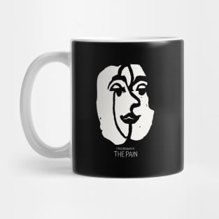 You can find Pleasure in the Pain Mug